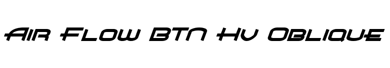 Air Flow BTN Hv Oblique font preview