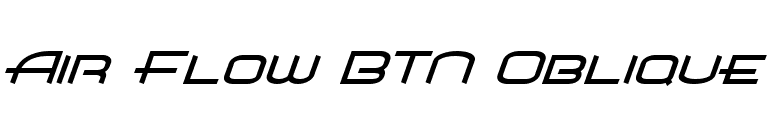 Air Flow BTN Oblique font preview