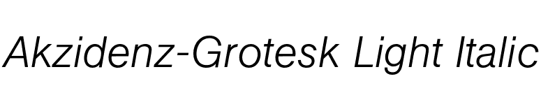 Akzidenz-Grotesk Light Italic font preview