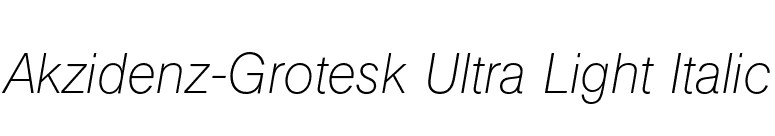 Akzidenz-Grotesk Ultra Light Italic font preview