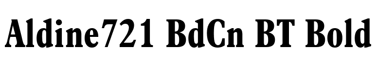 Aldine721 BdCn BT Bold font preview
