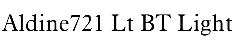 Aldine721 Lt BT Light font preview
