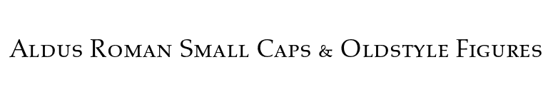 Aldus Roman Small Caps & Oldstyle Figures font preview