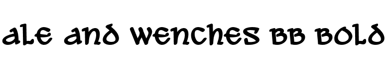 Ale and Wenches BB Bold font preview