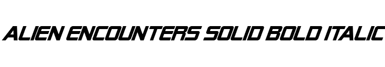 Alien Encounters Solid Bold Italic font preview