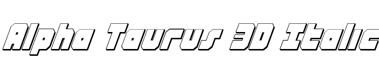 Alpha Taurus 3D Italic font preview