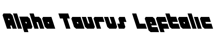 Alpha Taurus Leftalic font preview