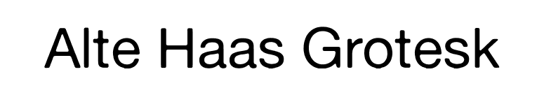 Alte Haas Grotesk font preview