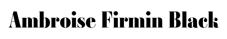 Ambroise Firmin Black font preview