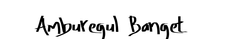 Amburegul Banget font preview