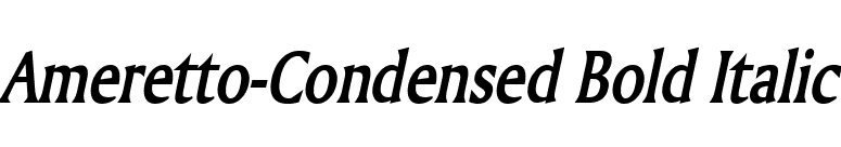 Ameretto-Condensed Bold Italic font preview