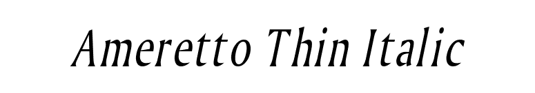 Ameretto Thin Italic font preview
