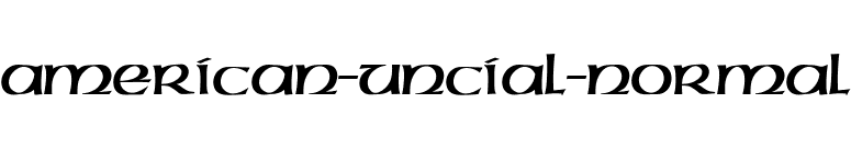 American-Uncial-Normal font preview