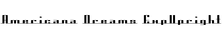 Americana Dreams ExpUpright font preview