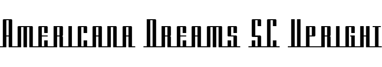 Americana Dreams SC Upright font preview