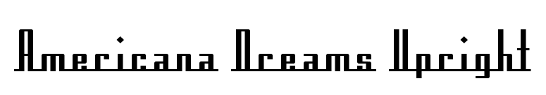 Americana Dreams Upright font preview