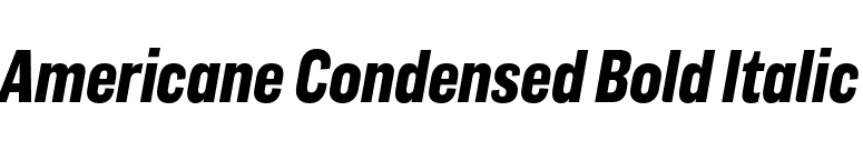 Americane Condensed Bold Italic font preview