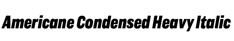 Americane Condensed Heavy Italic font preview