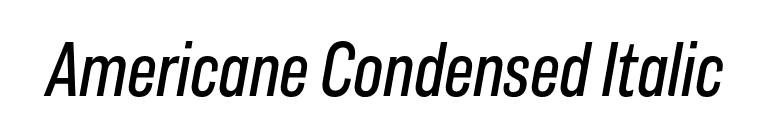 Americane Condensed Italic font preview