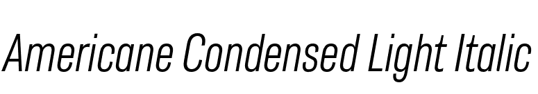 Americane Condensed Light Italic font preview