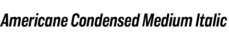 Americane Condensed Medium Italic font preview