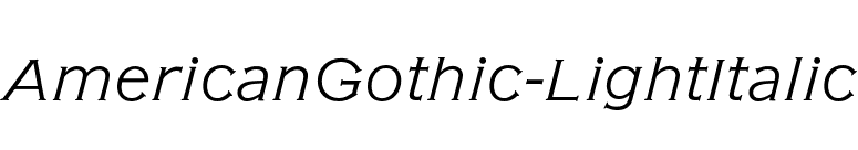 AmericanGothic-LightItalic font preview