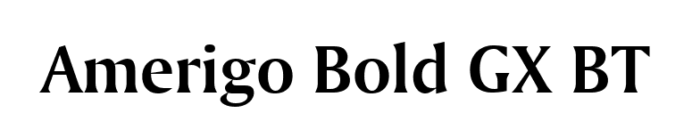 Amerigo Bold GX BT font preview