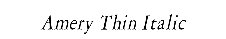 Amery Thin Italic font preview