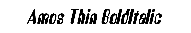 Amos Thin BoldItalic font preview
