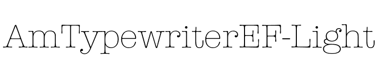 AmTypewriterEF-Light font preview