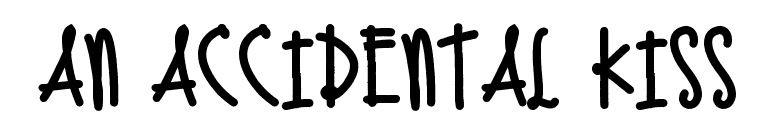 An Accidental Kiss font preview