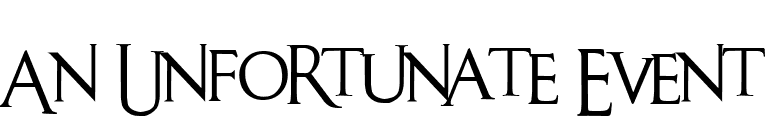 An Unfortunate Event font preview
