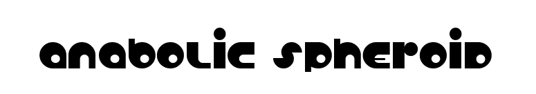 Anabolic Spheroid font preview
