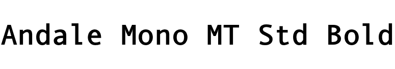 Andale Mono MT Std Bold font preview