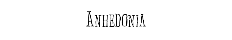 Anhedonia font preview
