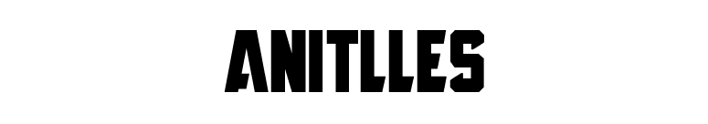 Anitlles font preview