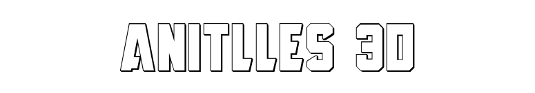 Anitlles 3D font preview