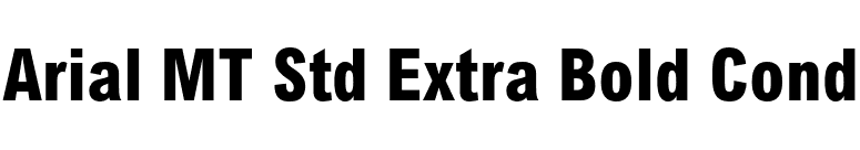 Arial MT Std Extra Bold Cond font preview