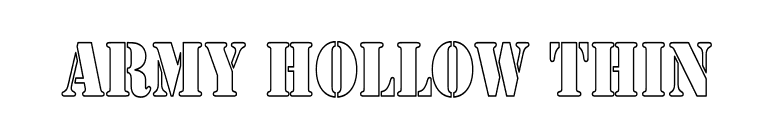 Army Hollow Thin font preview