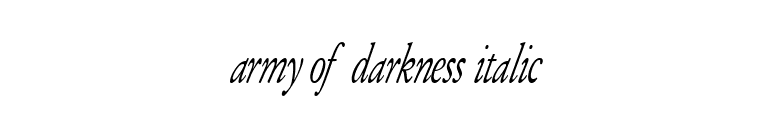 Army of Darkness Italic font preview