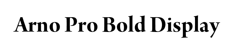 Arno Pro Bold Display font preview