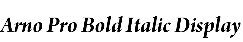 Arno Pro Bold Italic Display font preview