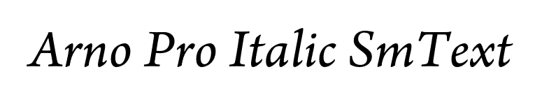Arno Pro Italic SmText font preview