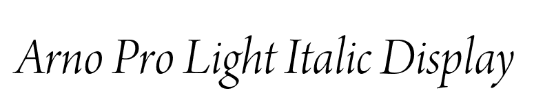 Arno Pro Light Italic Display font preview