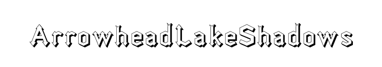ArrowheadLakeShadows font preview