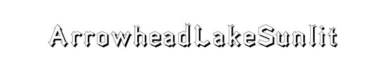 ArrowheadLakeSunlit font preview
