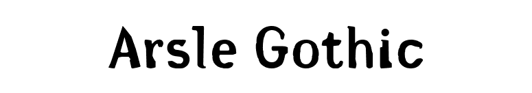 Arsle Gothic font preview