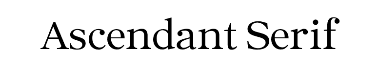 Ascendant Serif font preview