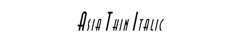 Asia Thin Italic font preview