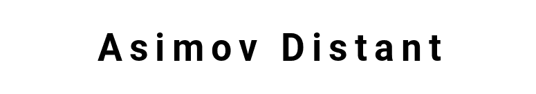 Asimov Distant font preview